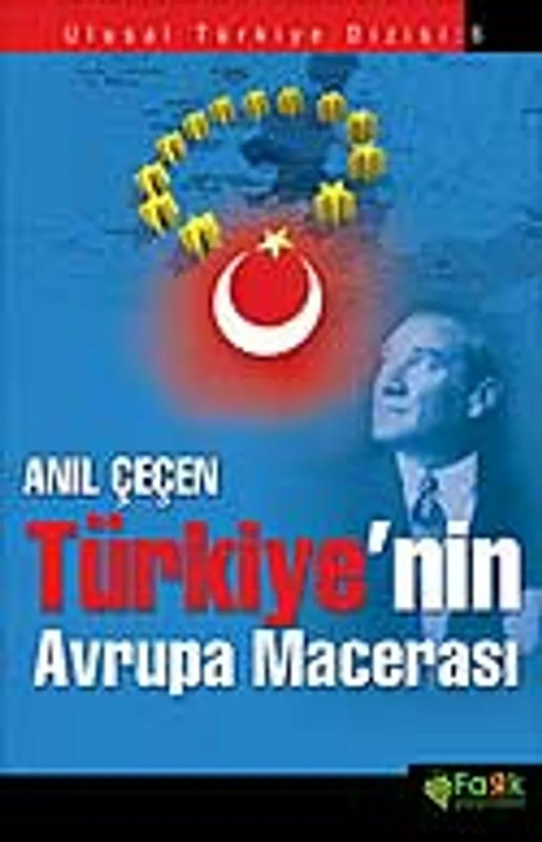 Türkiye'nin Avrupa Macerası