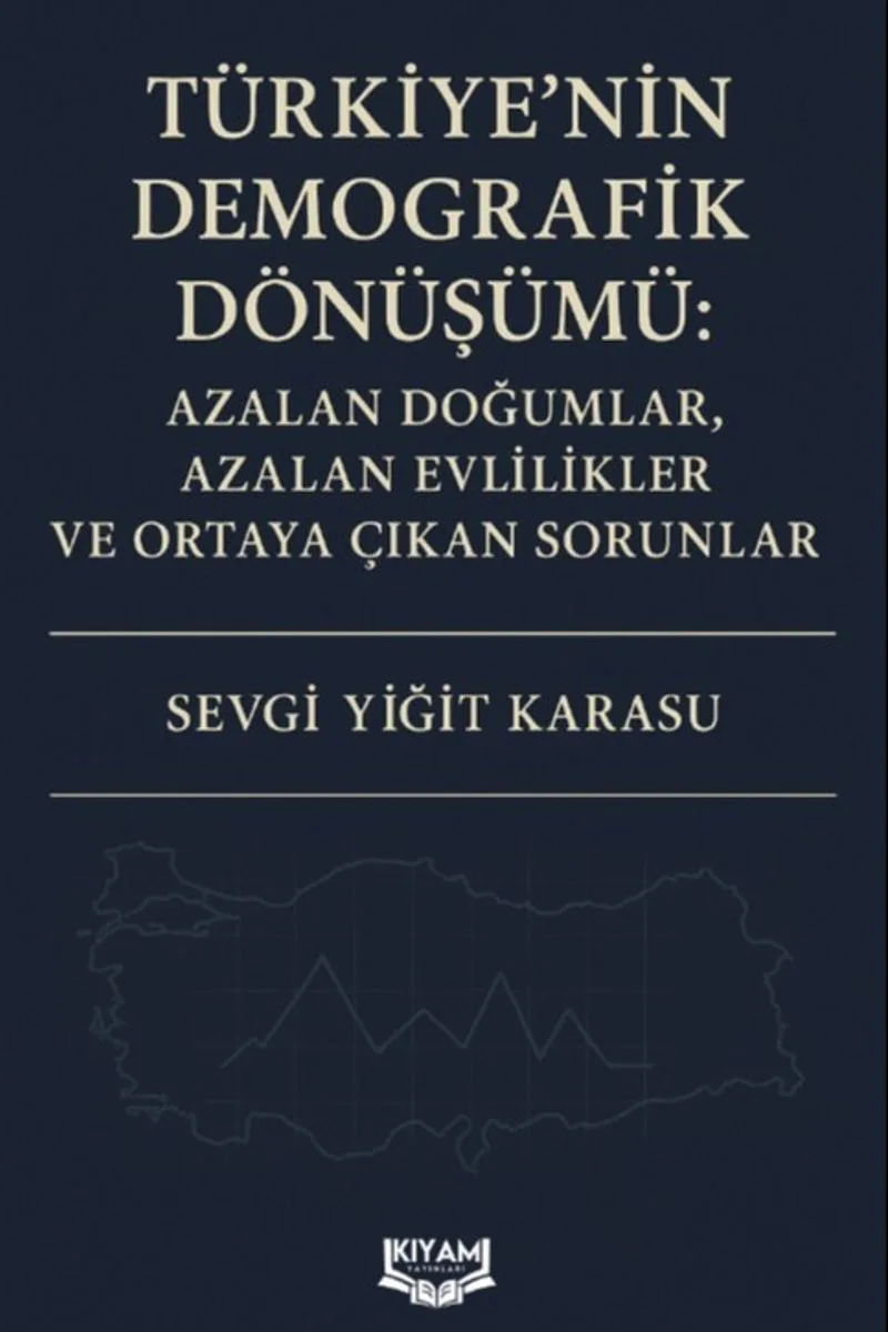 Türkiye'nin Demografik Dönüşümü: Azalan Doğumlar, Azalan Evlilikler ve Ortaya Çıkan Sorunlar
