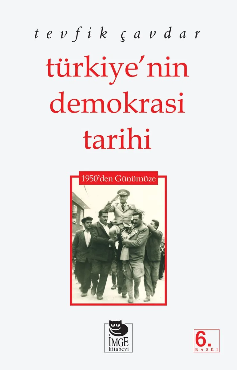 Türkiye'nin Demokrasi Tarihi 1950'den Günümüze
