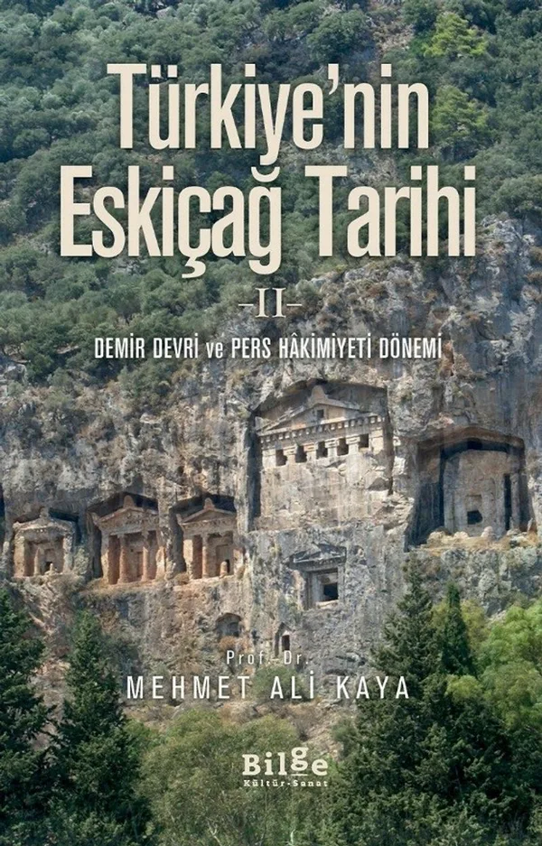 Türkiye'nin Eskiçağ Tarihi 2 Demir Devri ve Pers Hakimiyeti Dönemi