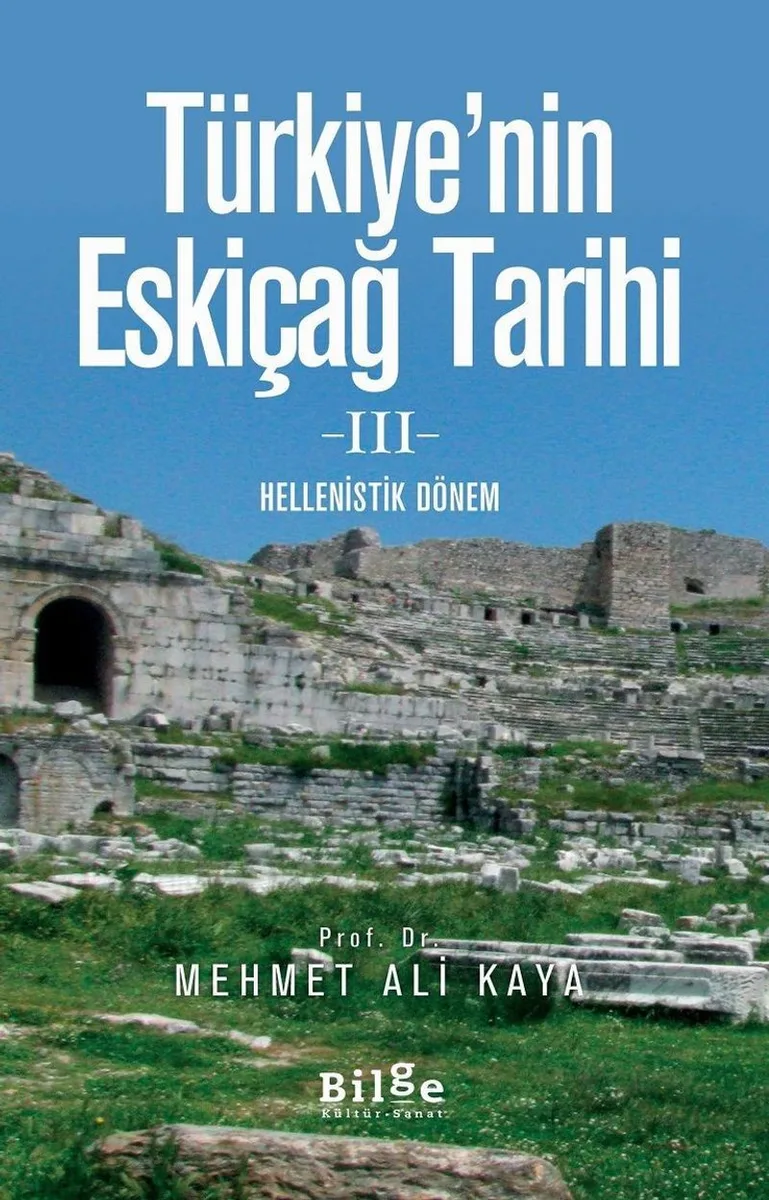 Türkiye'nin Eskiçağ Tarihi 3 Hellenistik Dönem