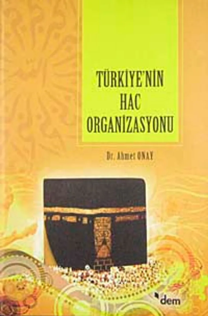 Türkiye'nin Hac Organizasyonu