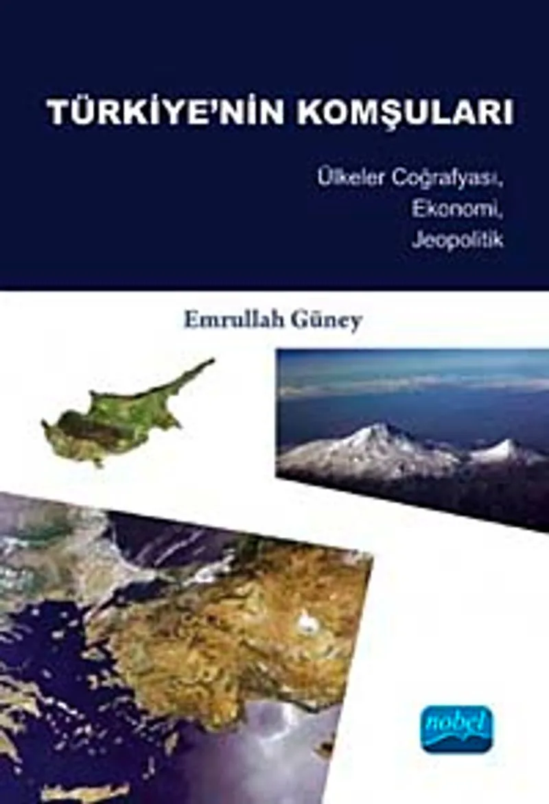 Türkiye'nin Komşuları Ülkeler Coğrafyası, Ekonomi, Jeopolitik