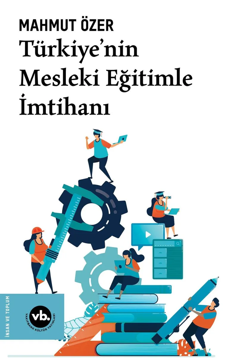 Türkiye'nin Mesleki Eğitimle İmtihanı