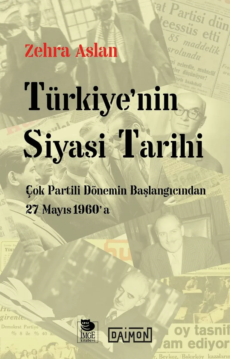 Türkiye'nin Siyasi Tarihi Çok Partili Dönemin Başlangıcından 27 Mayıs 1960'a