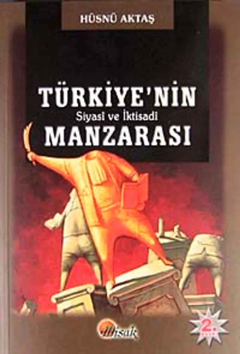 Türkiye'nin Siyasi ve İktisadi Manzarası