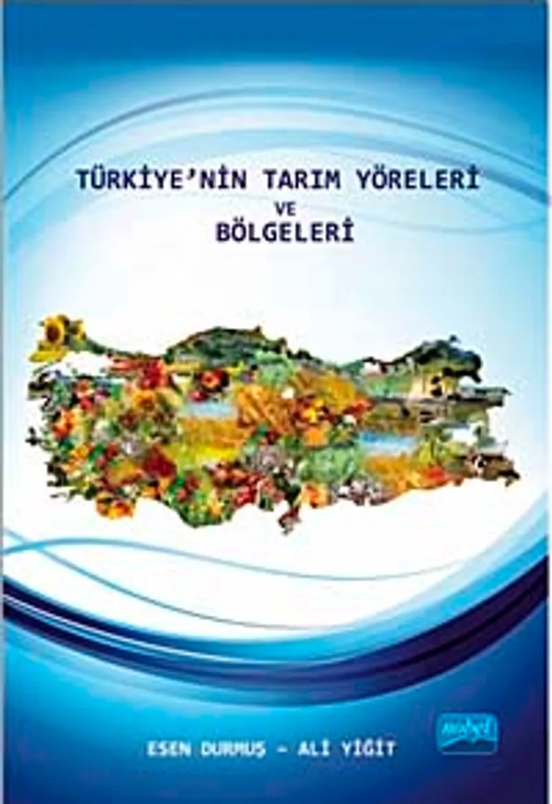 Türkiye'nin Tarım Yöreleri ve Bölgeleri