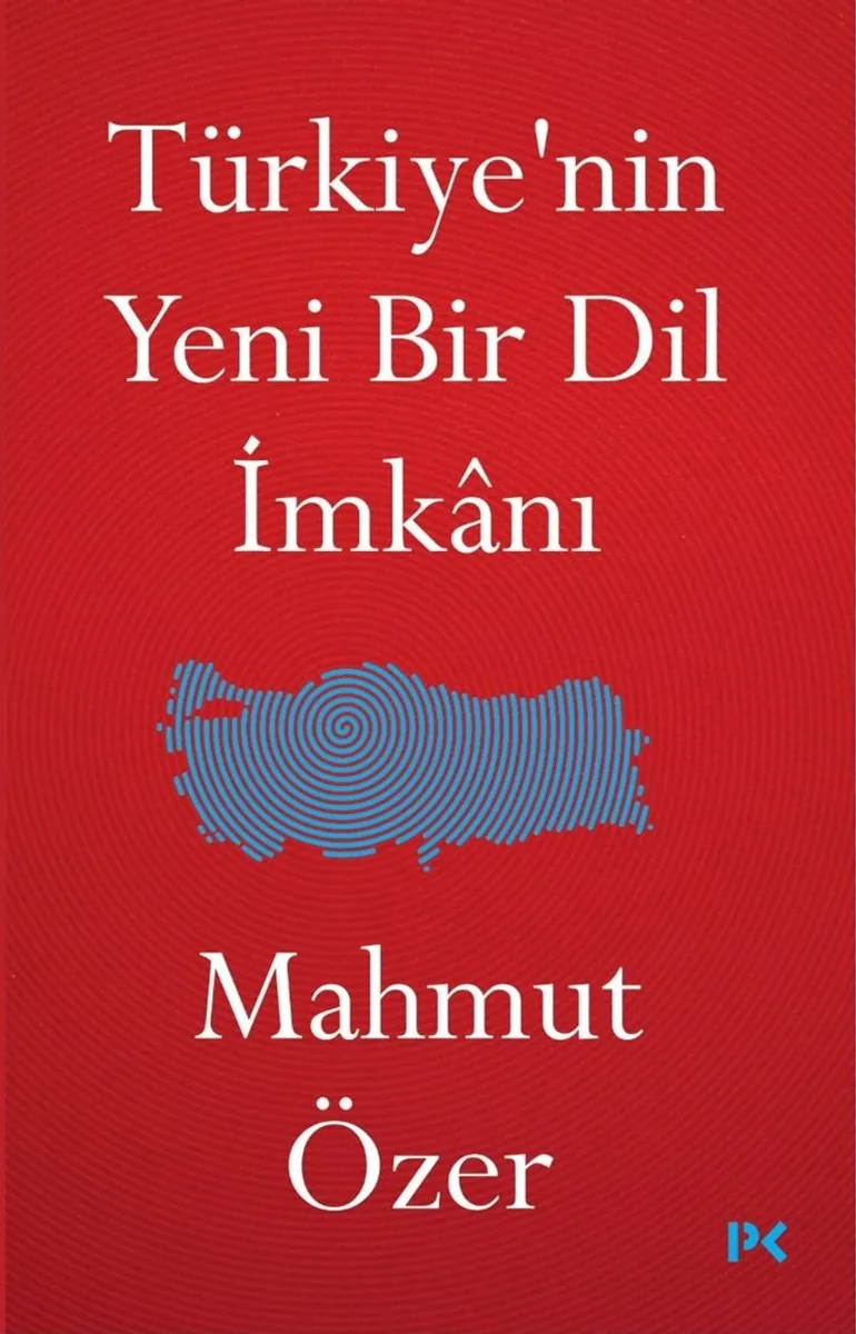 Türkiye'nin Yeni Bir Dil İmkanı