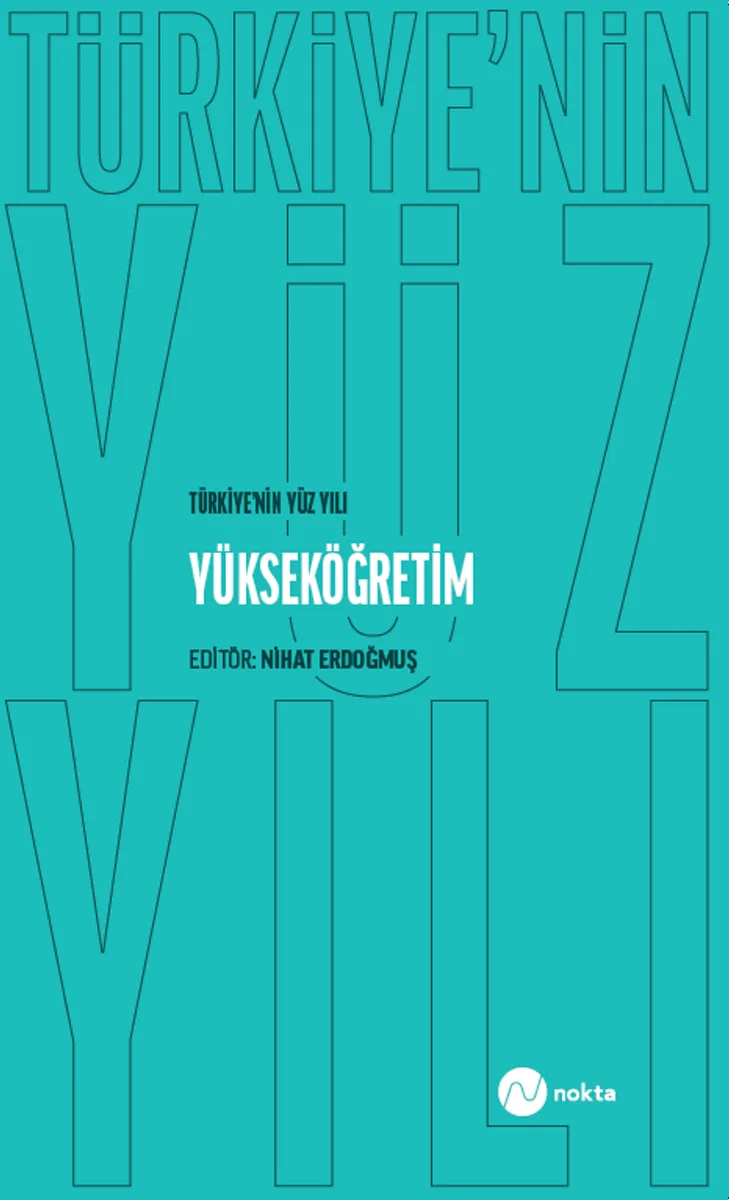 Türkiye'nin Yüz Yılı-Yükseköğretim