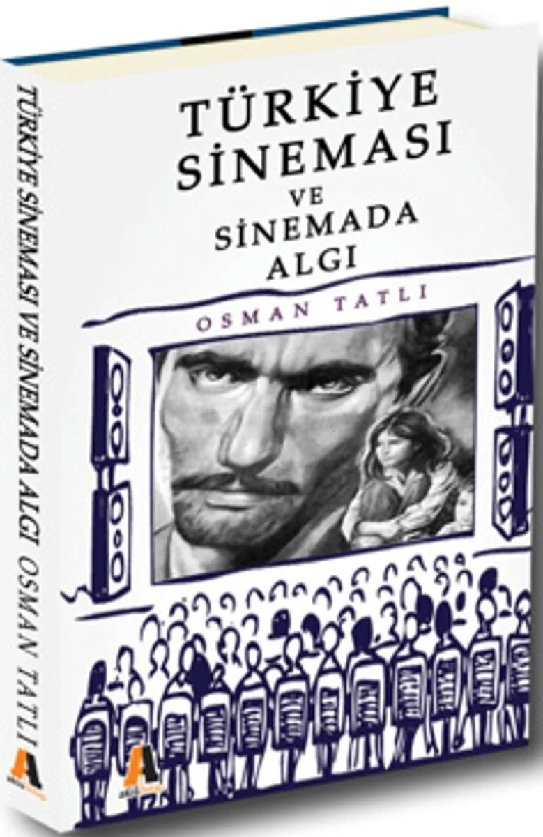 Türkiye Sineması ve Sinemada Algı
