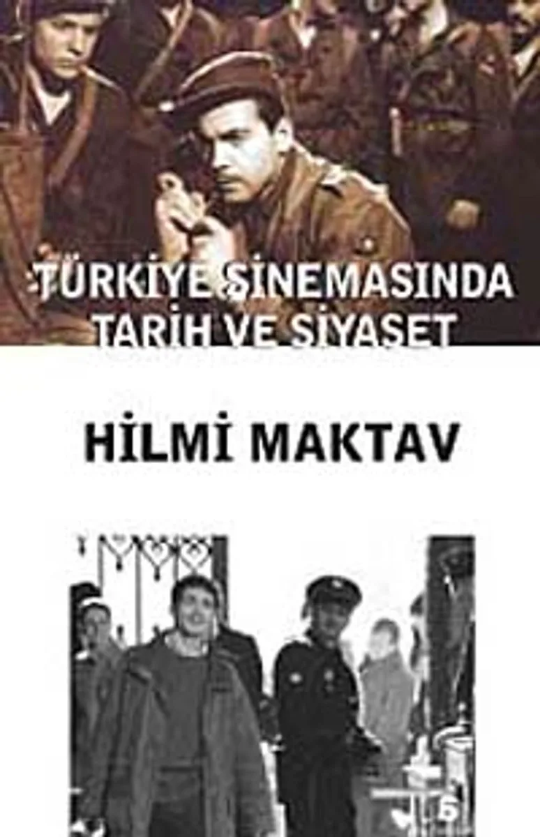 Türkiye Sinemasında Tarih ve Siyaset