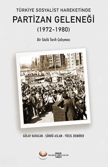 Türkiye Sosyalist Hareketinde Partizan Geleneği