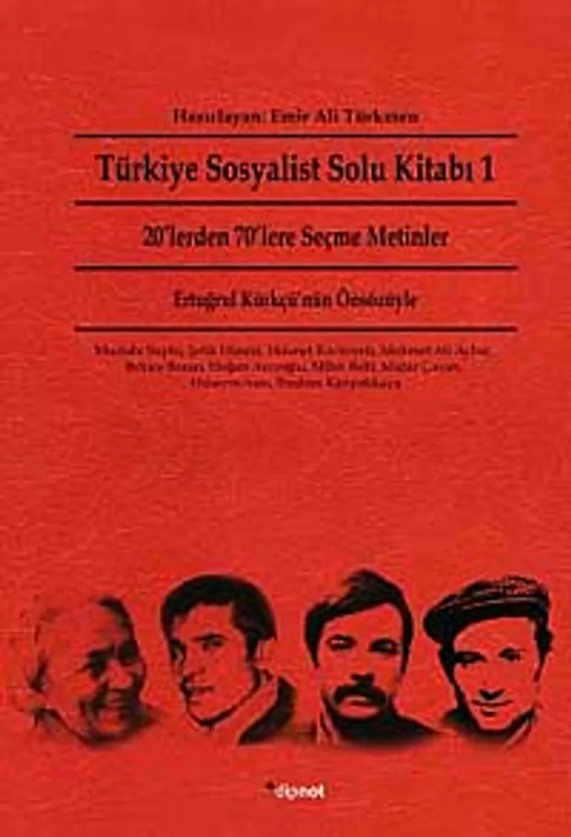 Türkiye Sosyalist Solu Kitabı 1 20'lerden 70'lere Seçme Metinler