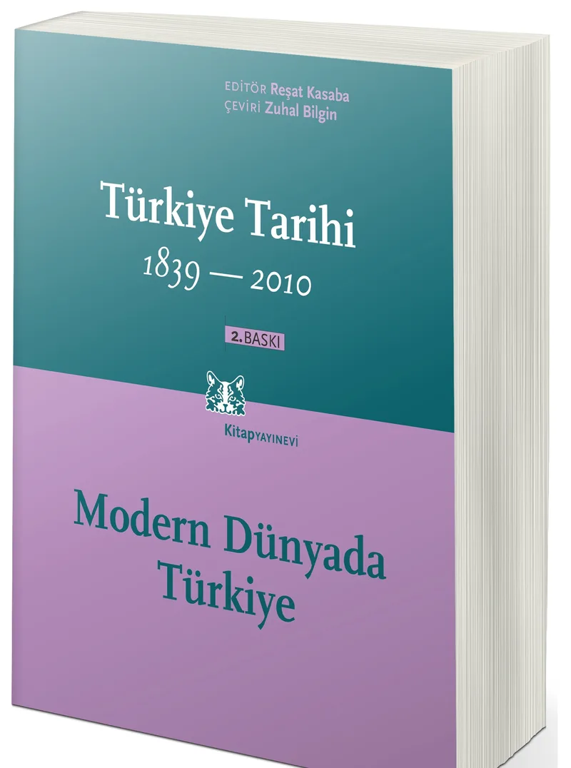 Türkiye Tarihi Cilt:4 1839-2010 Modern Dünyada Türkiye