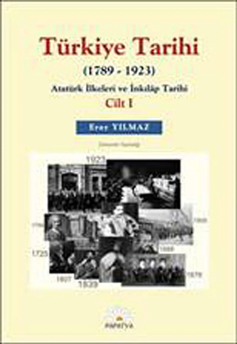 Türkiye Tarihi I (1789-1923) Atatürk İlkeleri ve İnkilap Tarihi
