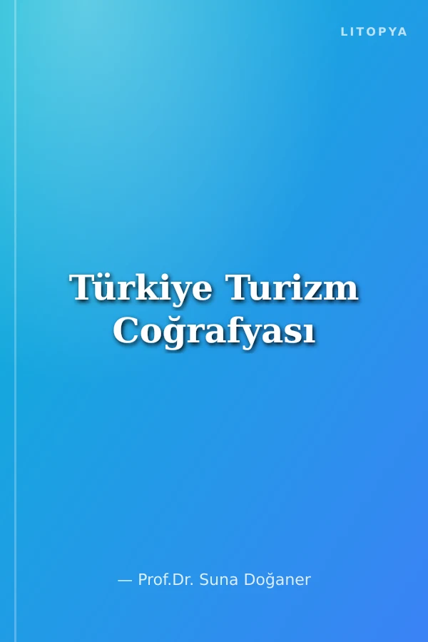 Türkiye Turizm Coğrafyası