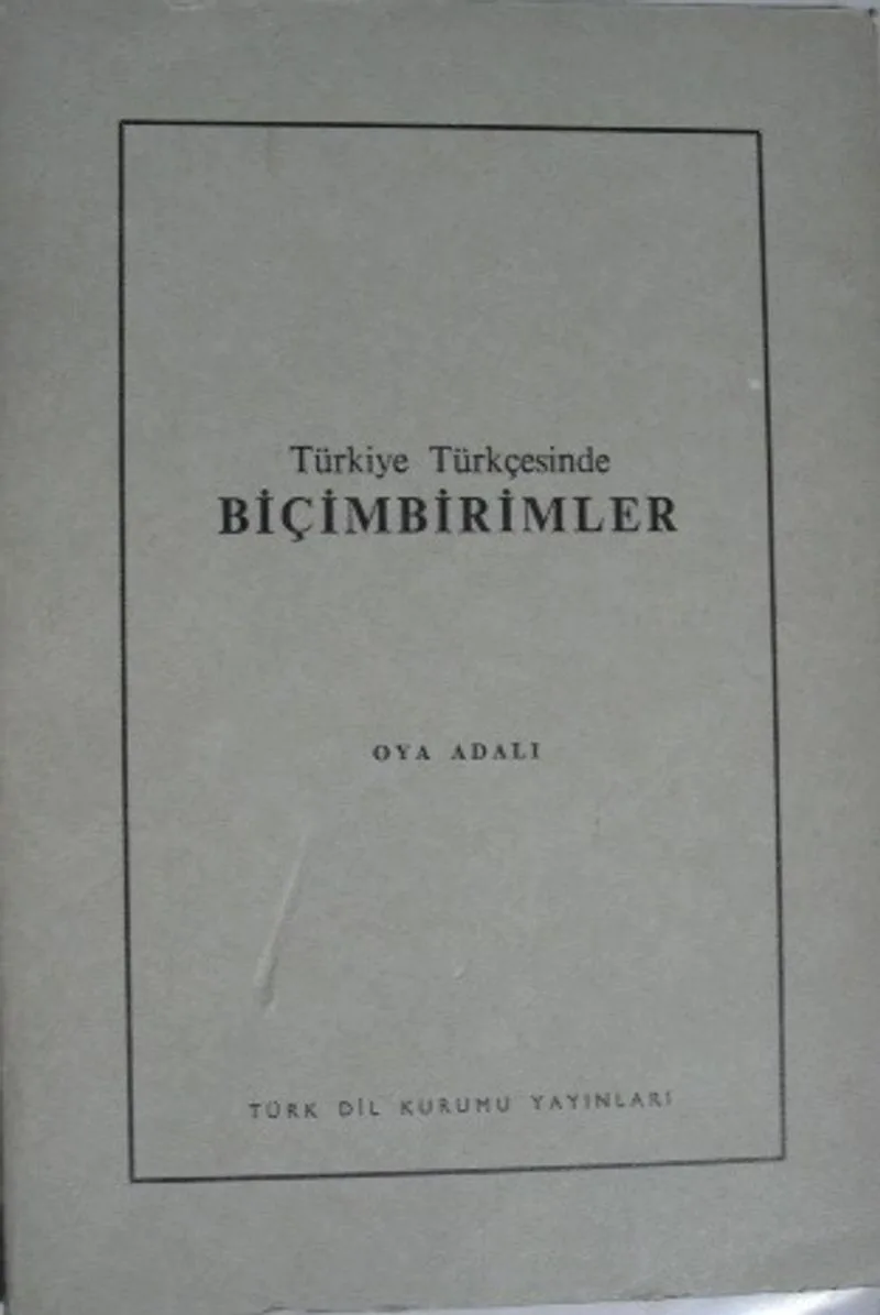 Türkiye Türkçesinde Biçimbirimler (11-E-13)
