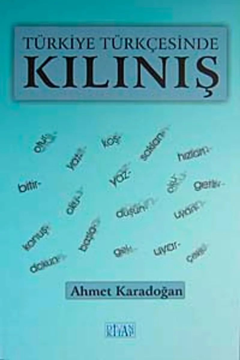 Türkiye Türkçesinde Kılınış