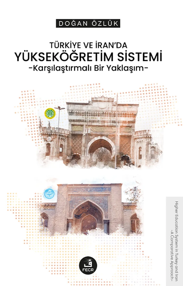 Türkiye ve İran'da Yükseköğretim Sistemi Karşılaştırmalı Bir Yaklaşım