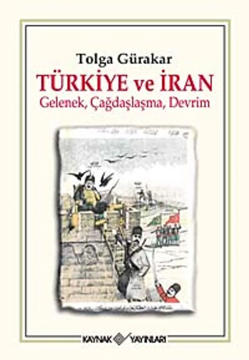 Türkiye ve İran Gelenek, Çağdaşlaşma, Devrim