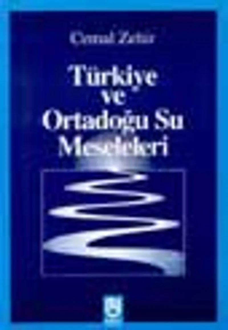 Türkiye ve Ortadoğu Su Meselesi / 13-F-24