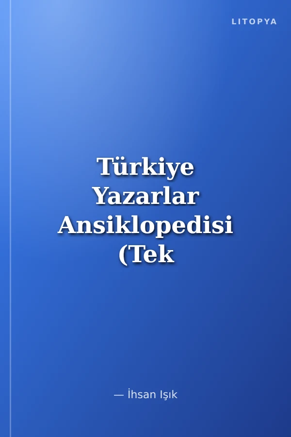 Türkiye Yazarlar Ansiklopedisi (Tek Cilt)
