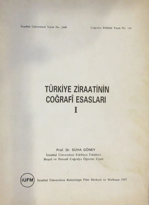 Türkiye Ziraatinin Coğrafi Esasları (2-I-8)