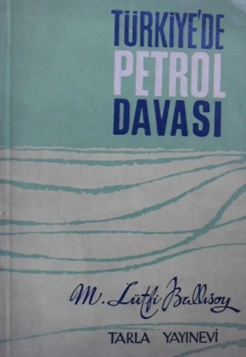 Türkiyede Petrol Davası (Kod:6-B-17)