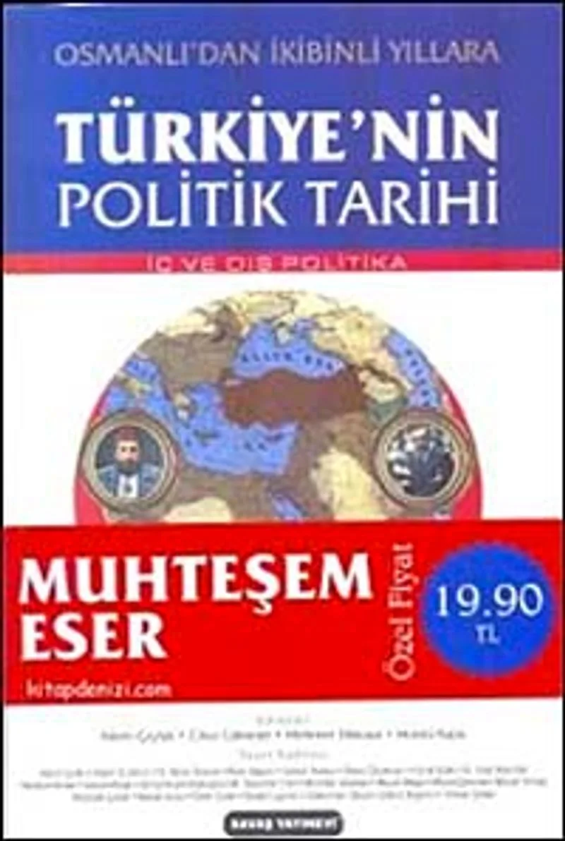 Türkiyenin Politik Tarihi Osmanlı'dan İkibinli Yıllara