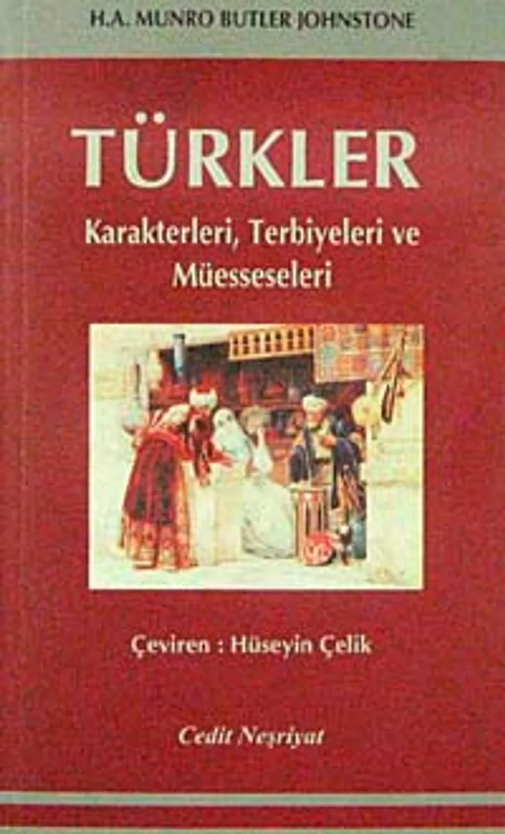Türkler Karakterleri, Terbiyeleri ve Müesseseleri