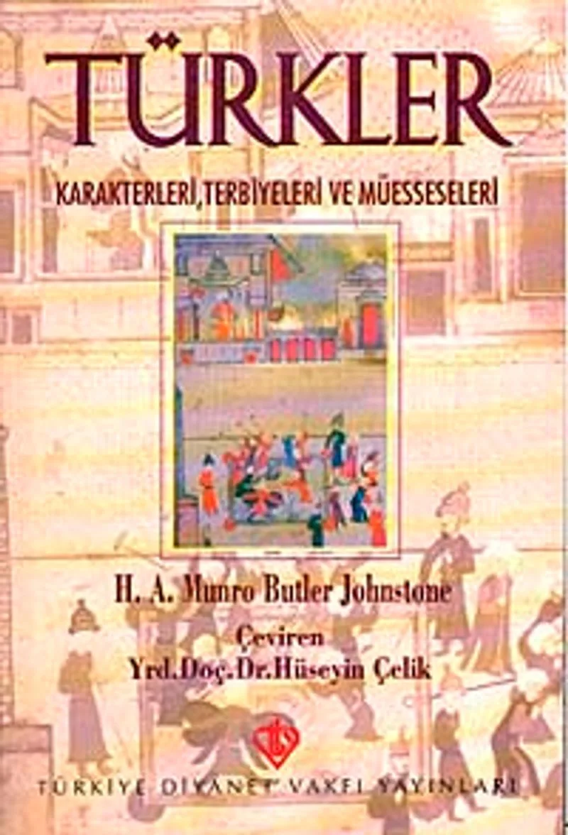 Türkler Karakterleri Terbiyeleri ve Müesseseleri