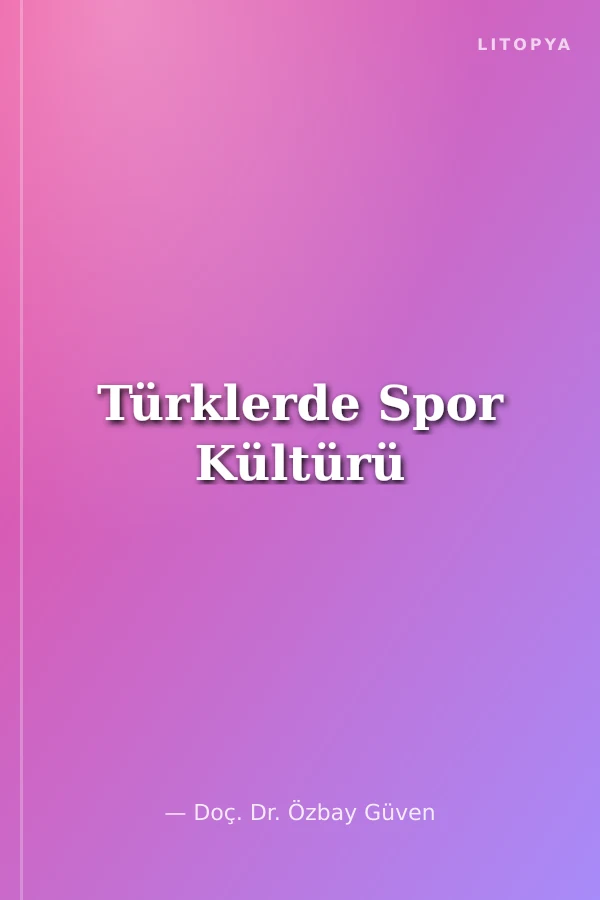 Türklerde Spor Kültürü