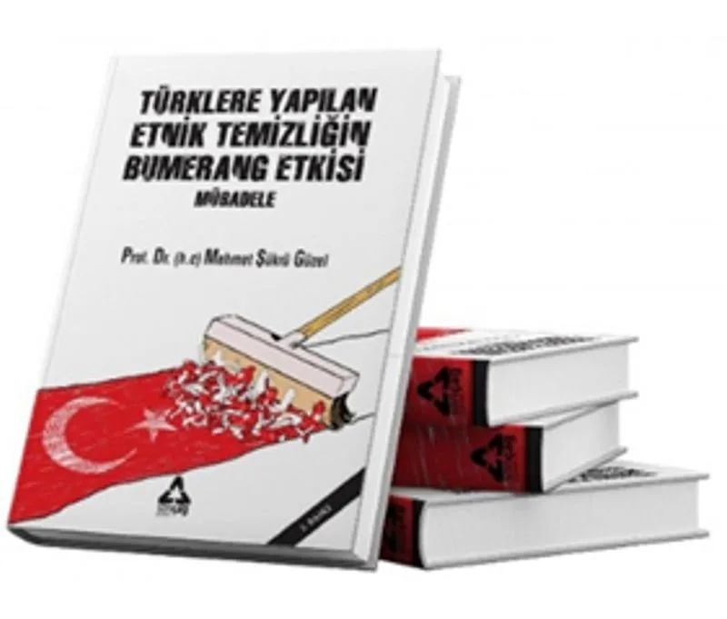 Türklere Yapılan Etnik Temizliğin Bumerang Etkisi Mübadele