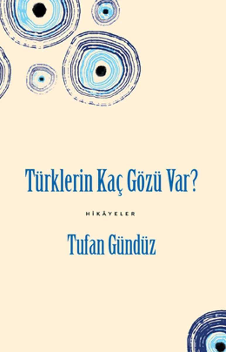 Türklerin Kaç Gözü Var?