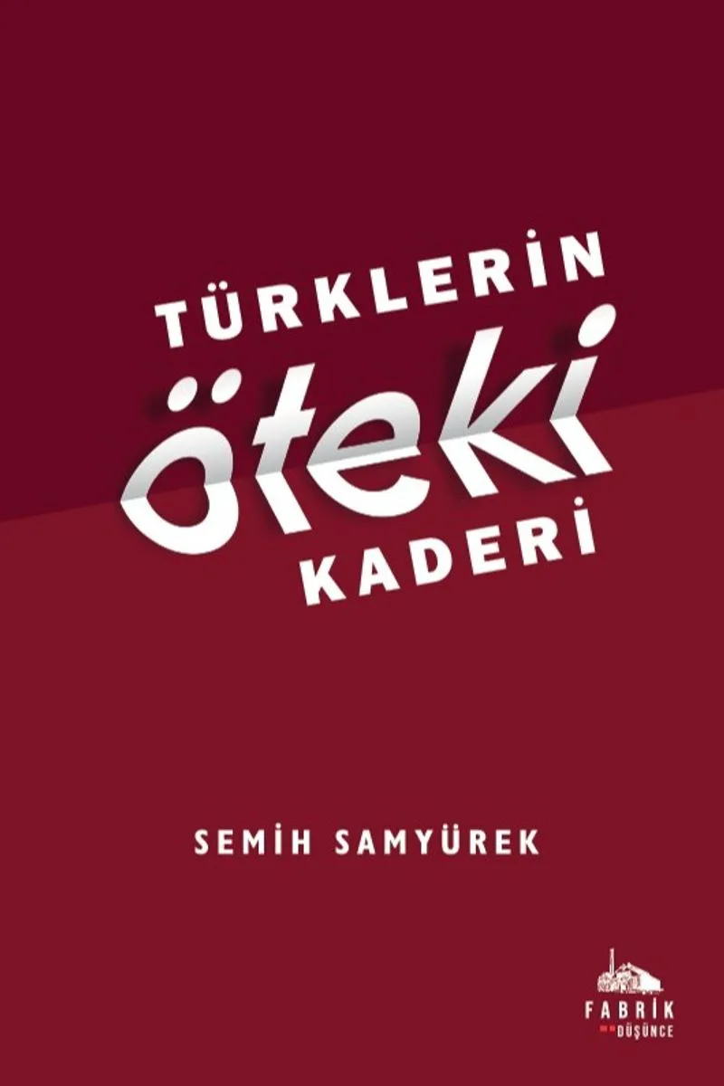 Türklerin Öteki Kaderi