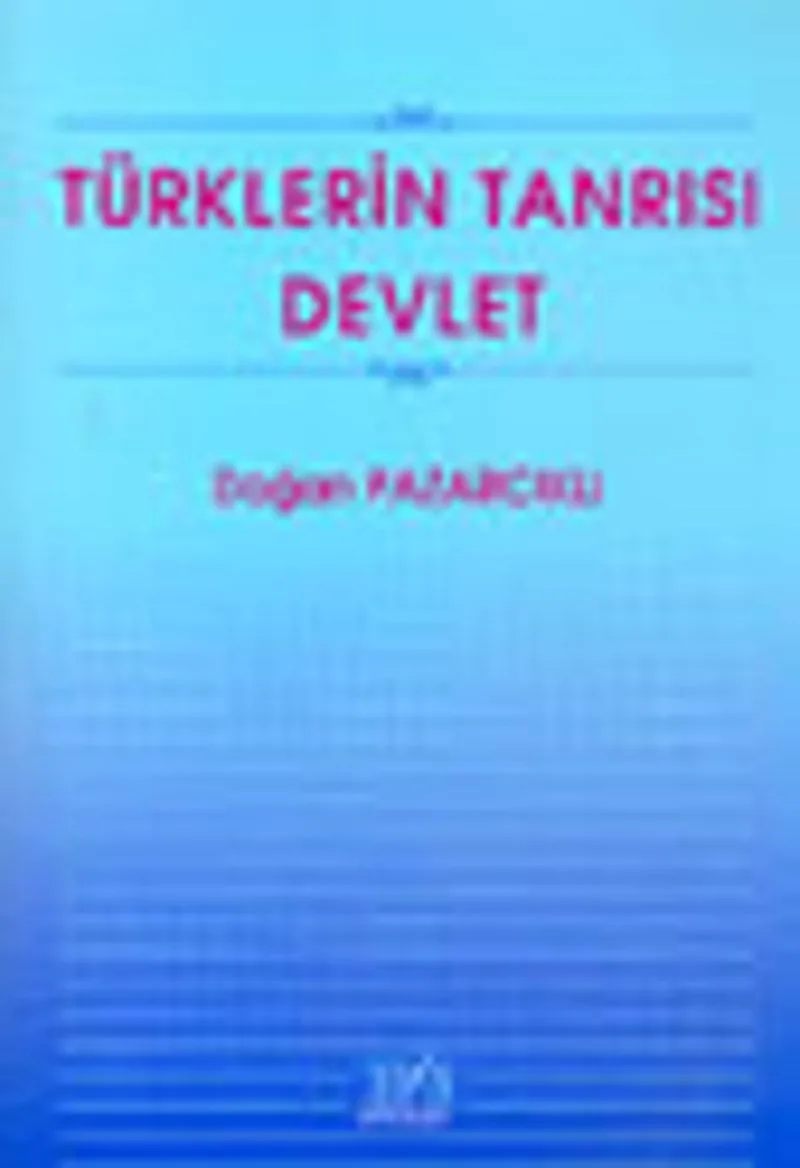 Türklerin Tanrısı Devlet