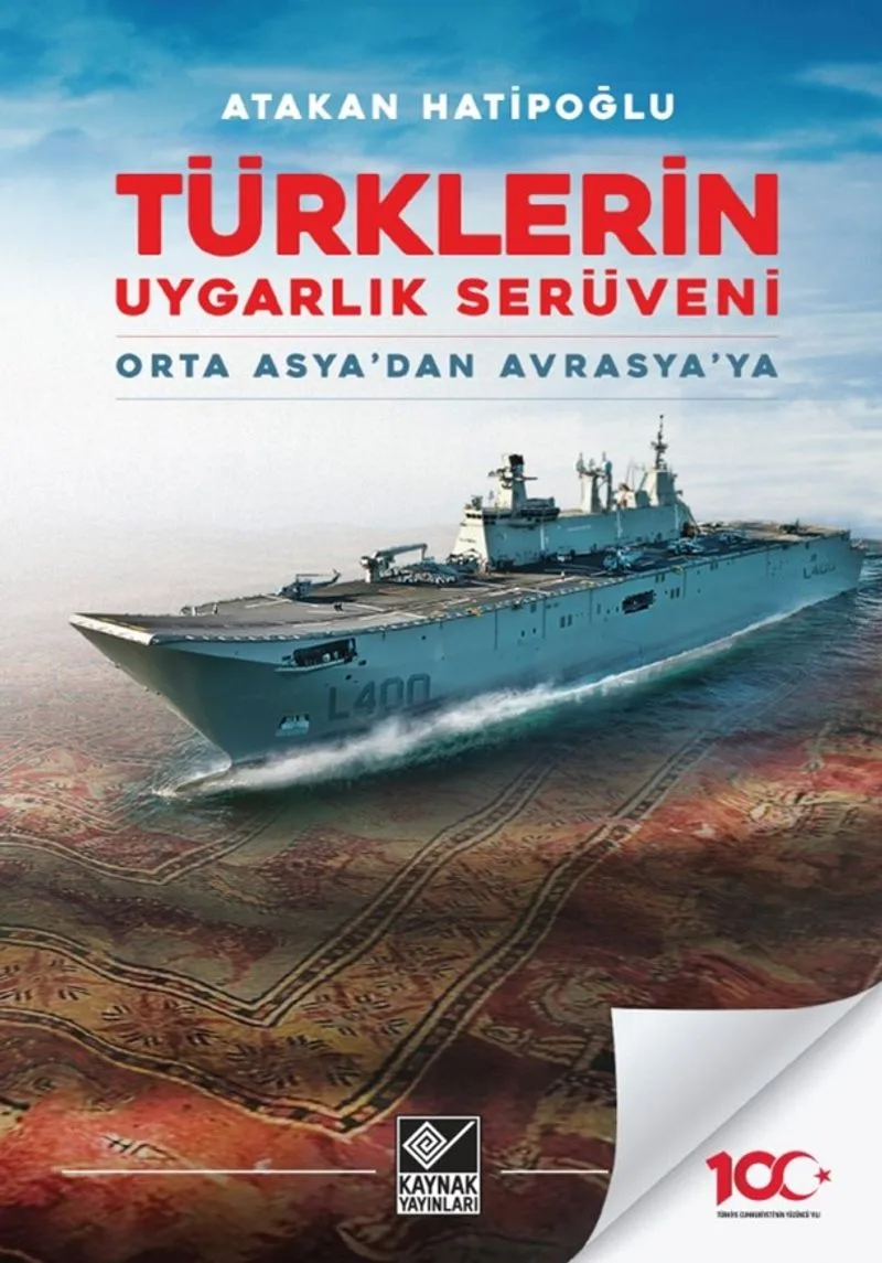 Türklerin Uygarlık Serüveni Orta Asya'dan Avrasya'ya