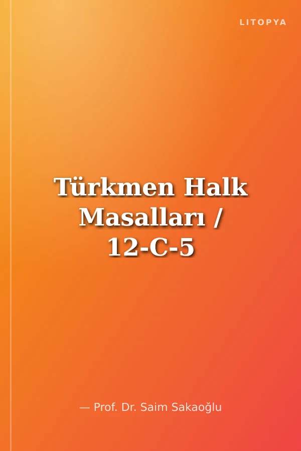 Türkmen Halk Masalları / 12-C-5