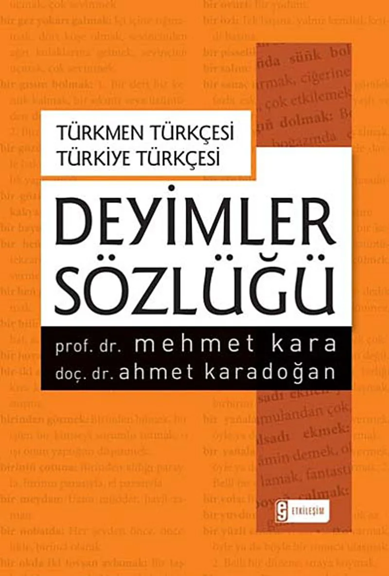 Türkmen Türkçesi Türkiye Türkçesi Deyimler Sözlüğü