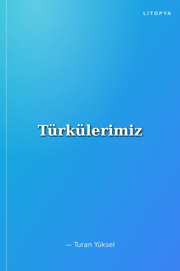 Türkülerimiz