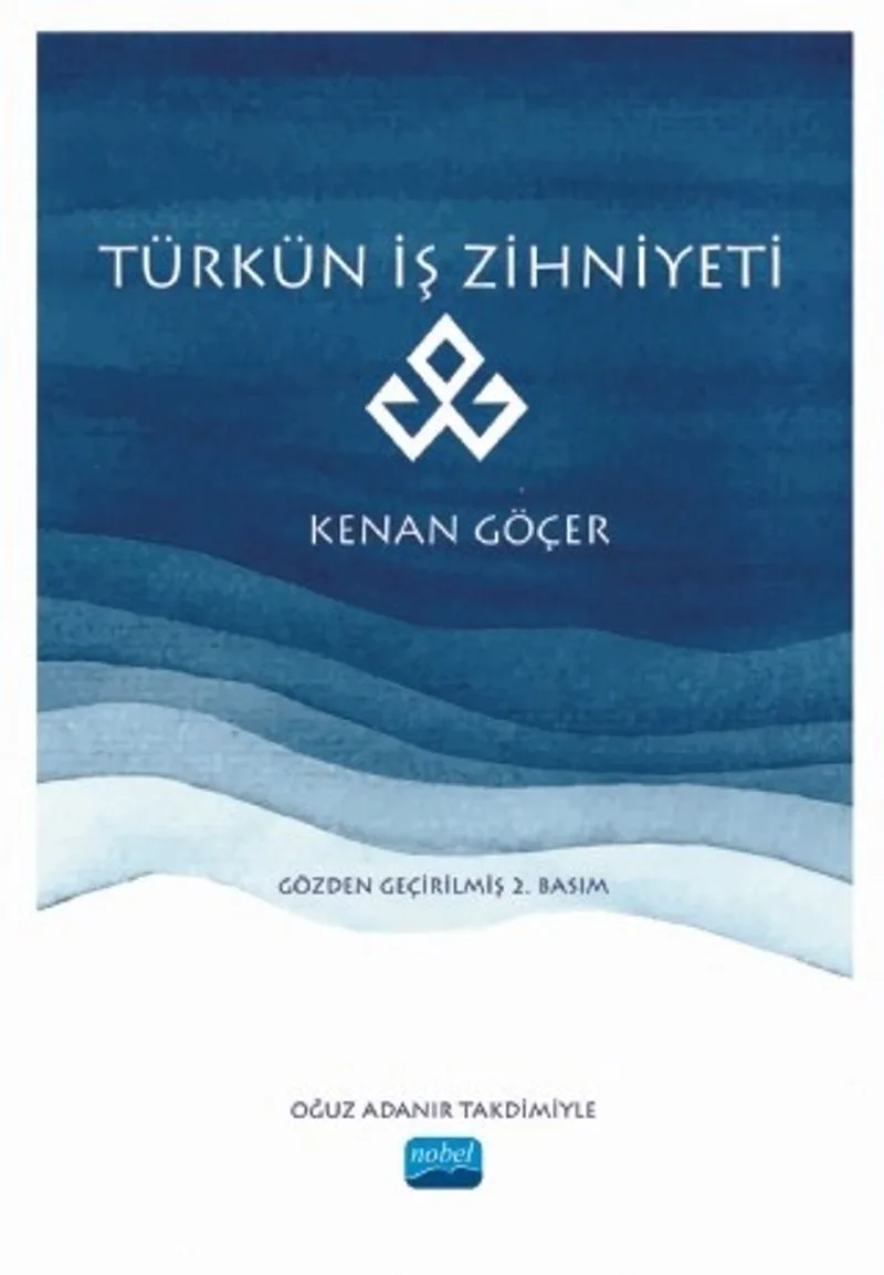 Türkün İş Zihniyeti