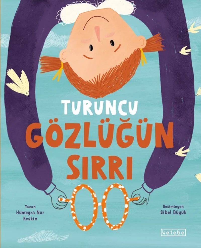 Turuncu Gözlüğün Sırrı
