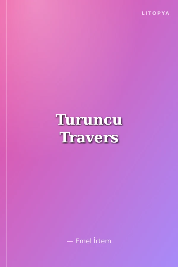 Turuncu Travers