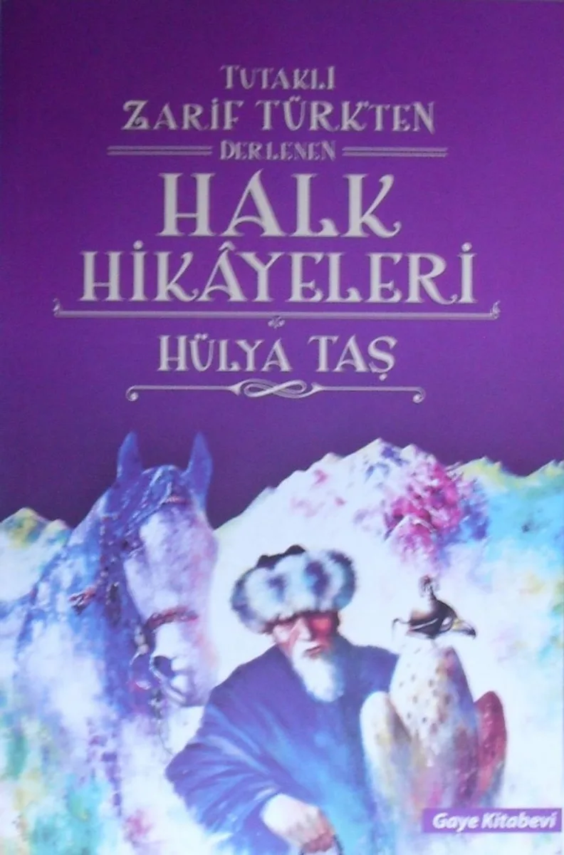 Tutaklı Zarif Türkten Derlenen Halk Hikayeleri / 8-G-38