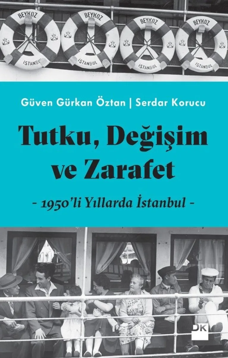 Tutku, Değişim ve Zarafet 1950'li Yıllarda İstanbul