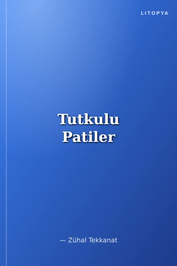 Tutkulu Patiler