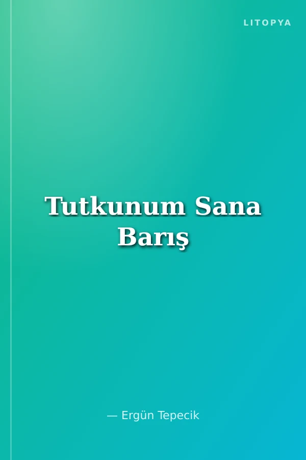 Tutkunum Sana Barış