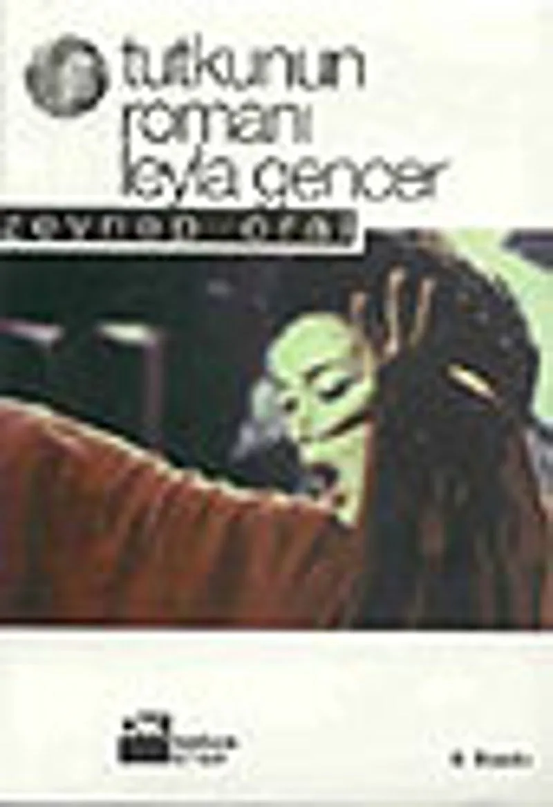 Tutkunun Romanı Leyla Gencer