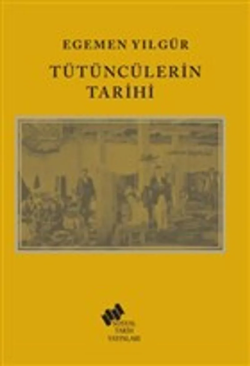 Tütüncülerin Tarihi