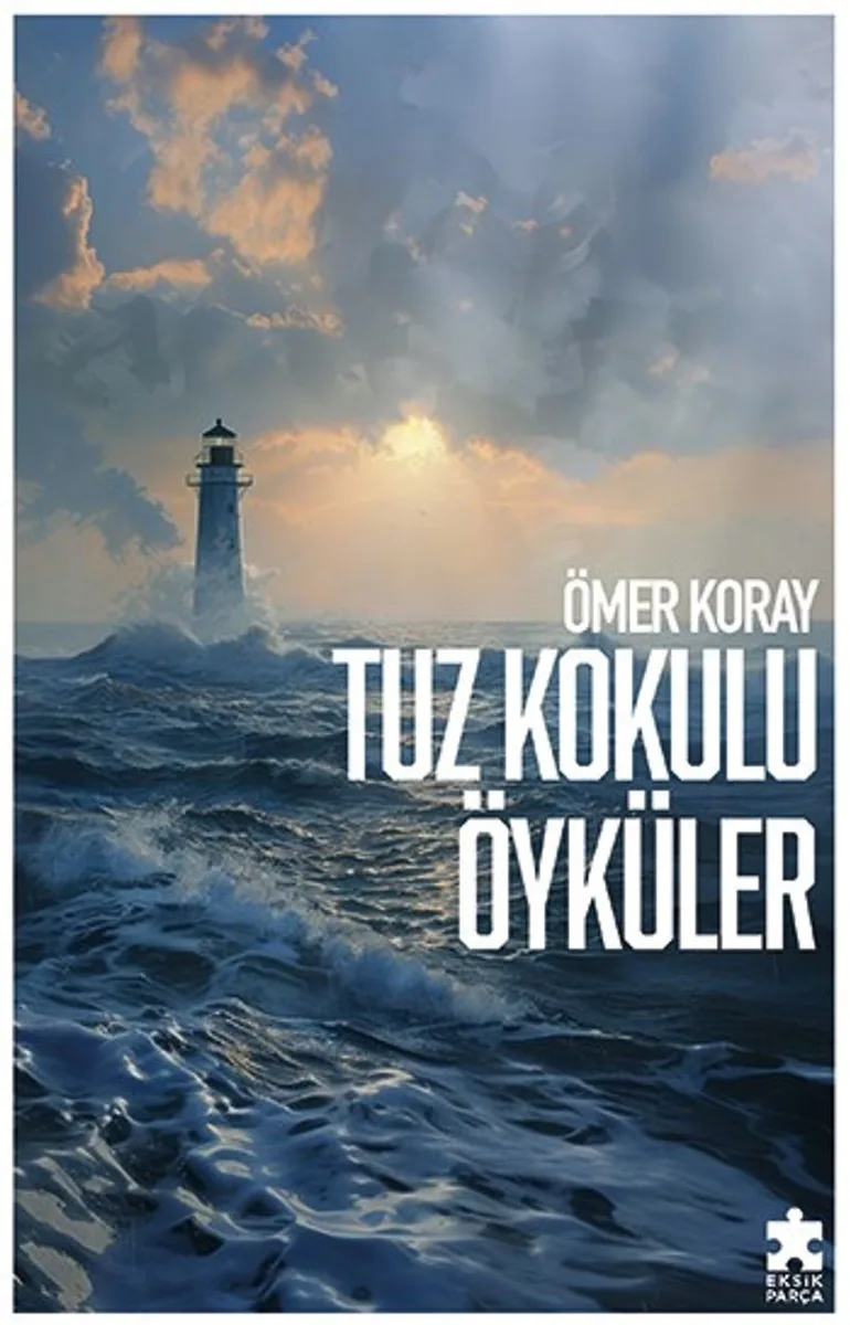 Tuz Kokulu Öyküler